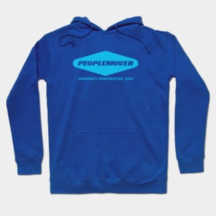 Peoplemover, Tomorrow's Transportation...Today Hoodie